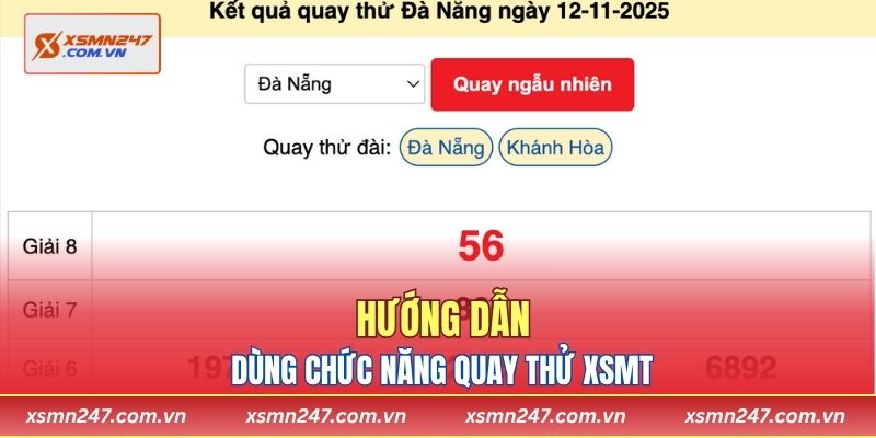 Hướng dẫn dùng chức năng quay thử XSMT 